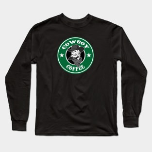 Cowboy Coffee Long Sleeve T-Shirt